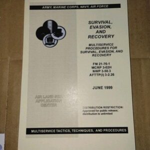 FM 21-76-1 Multiservice Procedures for Survival, Evasion & Recovery June 1999