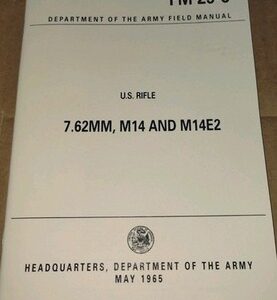 New Reprint 7.62mm Service Rifle FM 23-8 Army Field Manual dated 1965 50 pages