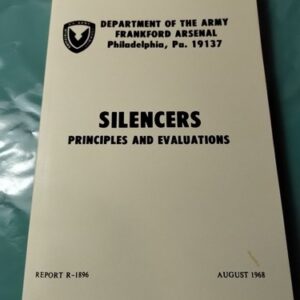 Silencers - Principles and Evaluations Manual dated August 1968 REPRINT