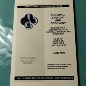 U.S ARMY SURVIVAL EVASION & RECOVERY CONCEALMENT HANDBOOK June 1999 Reprint